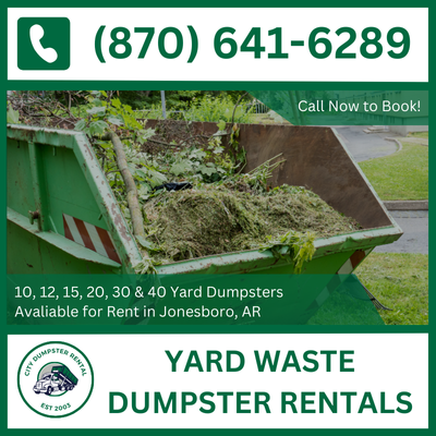 Jonesboro Yard Waste Dumpster Rental